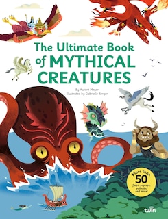 Front cover_The Ultimate Book of Mythical Creatures