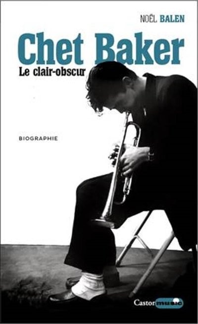 Front cover_Chet Baker : le clair-obscur
