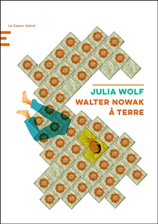 Front cover_Walter Nowak &agrave; terre
