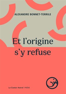 Couverture_Et l'origine s'y refuse