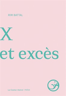 Couverture_X et excès ; De rien bébé