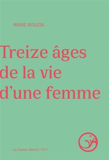 Couverture_Treize âges de la vie d'une femme