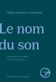Front cover_Le nom du son : une anthologie jazz et poésie