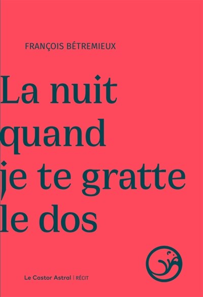 Front cover_La nuit quand je te gratte le dos