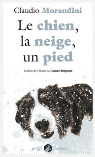 Front cover_Le chien, la neige, un pied