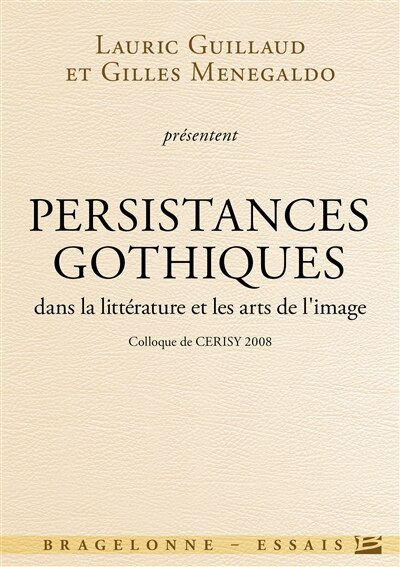 Couverture_Persistances gothiques dans la littérature et les arts de l'image