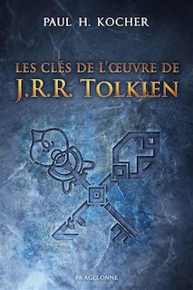 Couverture_Les clés de l'oeuvre de J.R.R. Tolkien