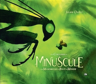 Couverture_Les coulisses de Minuscule