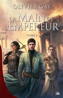 Front cover_La Main de l'empereur 2 : Main de l'empereur