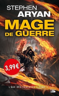 L'Âge des Ténèbres TOME 1 Mage de guerre (petit prix imaginaire)