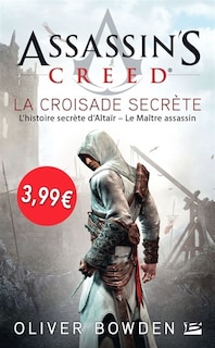Assassin's Creed tome 3 La Croisade secrète