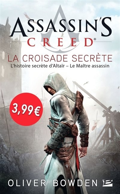 Assassin's Creed tome 3 La Croisade secrète
