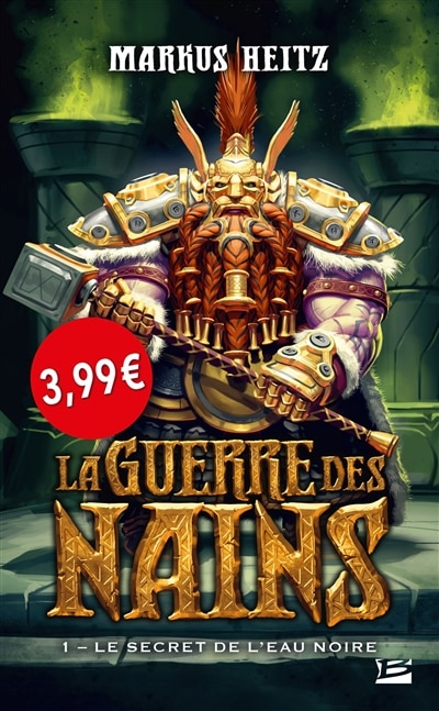 La Guerre des Nains TOME 1 Le Secret de l'eau noire (petit prix imaginaire)