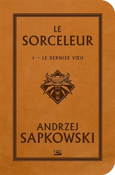 Front cover_Sorceleur tome 1 Le Dernier Vœu