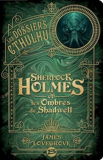 Front cover_Les Sherlock Holmes et les ombres de Shadwell