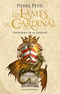 Front cover_Les Lames du cardinal : l'intégrale de la trilogie