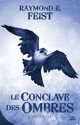 Le conclave des Ombres: l'intégrale