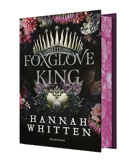 Front cover_The Nightshade Kingdom, T1 : The Foxglove King (édition reliée)