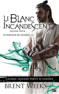 Front cover_Le porteur de lumière, Vol. 6. Le blanc incandescent, Vol. 2
