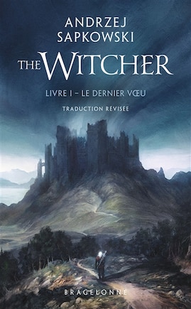 Sorceleur (Witcher) - Poche  T1 : Le Dernier Voeu