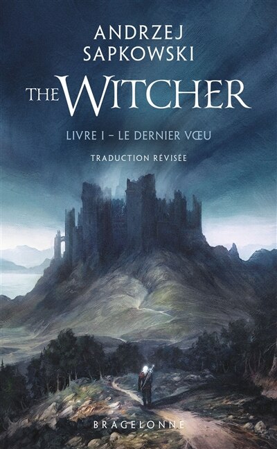 Couverture_Sorceleur (Witcher) - Poche  T1 : Le Dernier Voeu