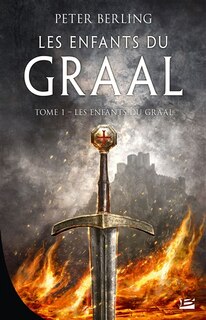 Couverture_Les enfants du Graal Tome 1