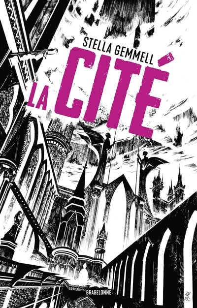 La Cité  (opération Bragelonne)