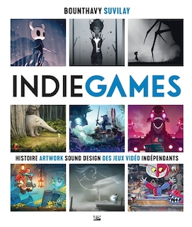 Front cover_Histoire, artwork, sound design des jeux vidéo indépendants