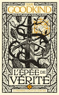 Front cover_L'&Eacute;p&eacute;e de v&eacute;rit&eacute;, T1 : La Premi&egrave;re Le&ccedil;on du Sorcier