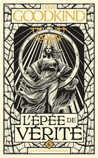 Front cover_L'Épée de vérité T6 : La Foi des Réprouvés