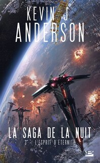 Couverture_La Saga de la nuit, T3 : L'Esprit d'éternité