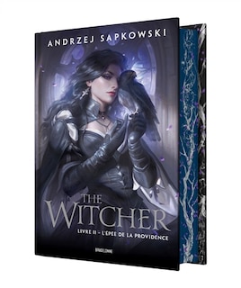 Couverture_Le Sorceleur (Witcher), T2 : L'Epée de la Providence (édition reliée)