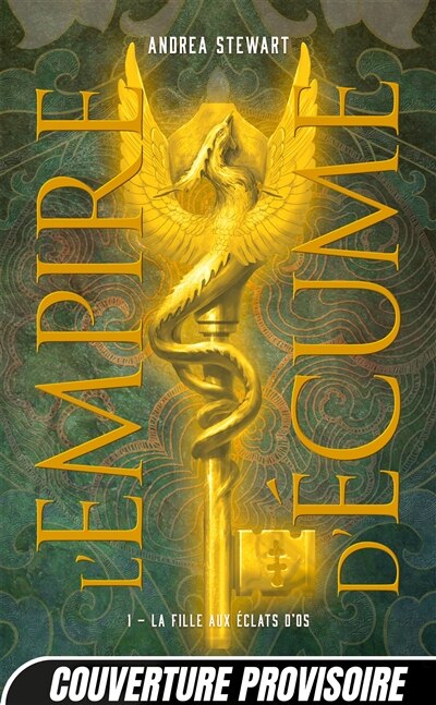 Front cover_L'Empire d'écume, T1 : La Fille aux éclats d'os