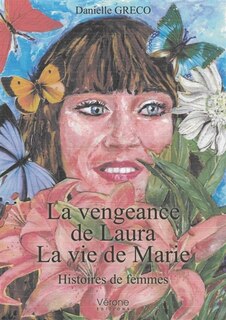 La vengeance de Laura: La vie de Marie