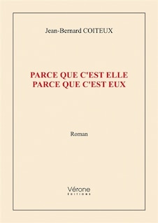 Parce que c'est Elle: Parce que c'est Eux
