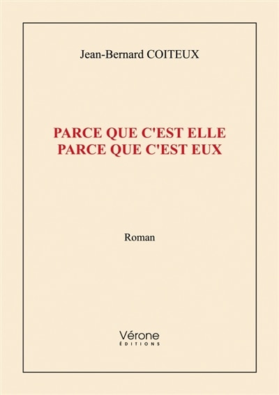 Parce que c'est Elle: Parce que c'est Eux