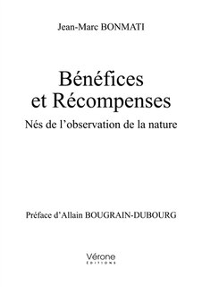 Bénéfices et Récompenses: Nés de l'observation de la nature