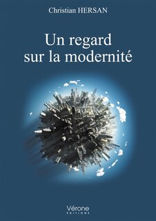 Un regard sur la modernité