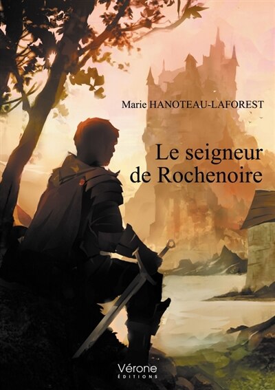 Le seigneur de Rochenoire