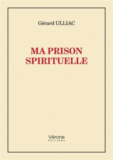 Couverture_Ma prison spirituelle