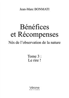 Front cover_Bénéfices et Récompenses - Nés de l'observation de la nature - Tome 3