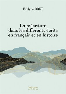 Front cover_La réécriture dans les différents écrits en français et en histoire