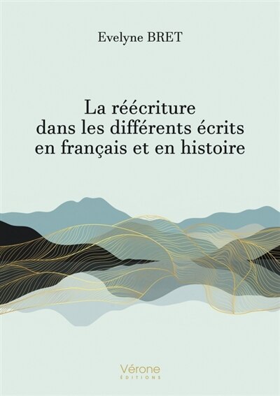Front cover_La réécriture dans les différents écrits en français et en histoire