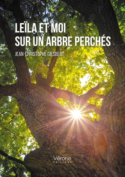 Leïla et moi sur un arbre perchés