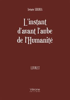L' instant d'avant l'aube de l'Humanité