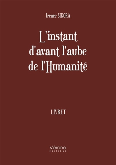 L' instant d'avant l'aube de l'Humanité