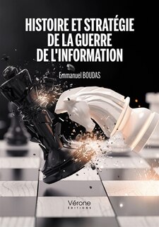 Front cover_Histoire et stratégie de la guerre de l'information