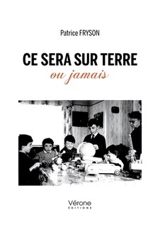 Front cover_Ce sera sur Terre ou jamais