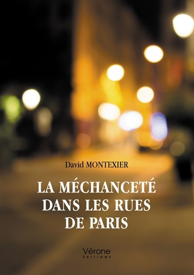 Front cover_La méchanceté dans les rues de Paris