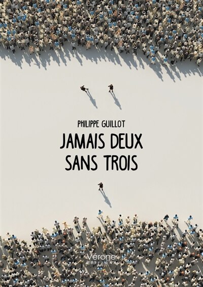 Jamais deux sans trois